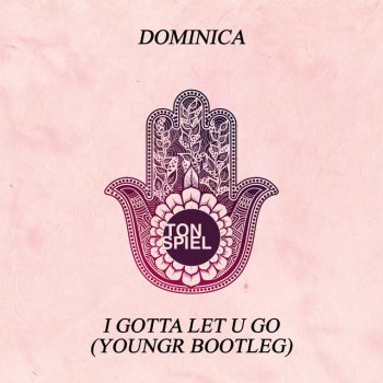 Dominica feat. Youngr I Gotta Let U Go - Youngr Bootleg
