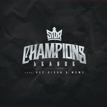 STOR feat. Moms & Gee Dixon Champions League - Instrumental