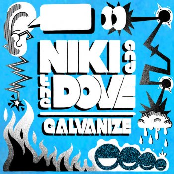 Niki & The Dove Galvanize