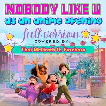 Thai McGrath Nobody Like U as an Anime Opening (feat. Foxchase) [Full Version]