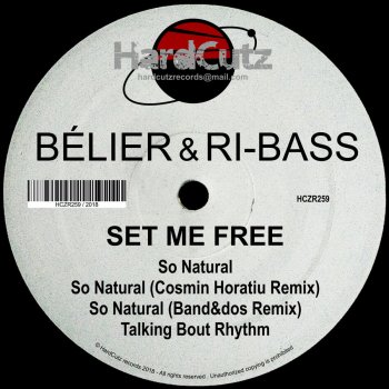 Bélier feat. Ri-bass So Natural (Cosmin Horatiu Remix)