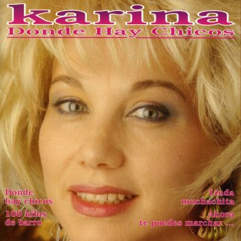 Karina 100 Kilos de Barro
