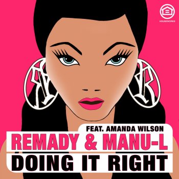 Remady & Manu-L feat. Amanda Wilson Doing It Right (Cedric Zeyenne Radio Edit)