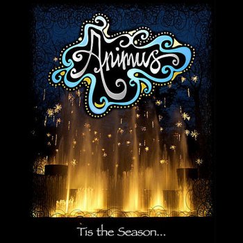Animus Tis the Season