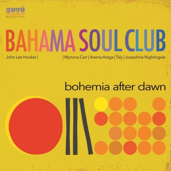 The Bahama Soul Club feat. Arema Arega Alma Sola