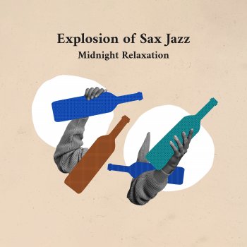 Jazz Sax Lounge Collection Explosion of Jazz Sax