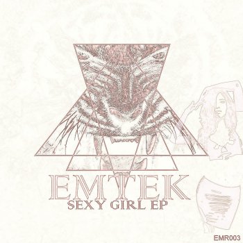 Emtek Sexy Girl - Original Mix