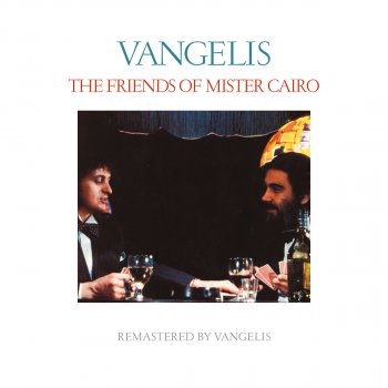 Jon & Vangelis The Friends of Mr. Cairo (Remastered)