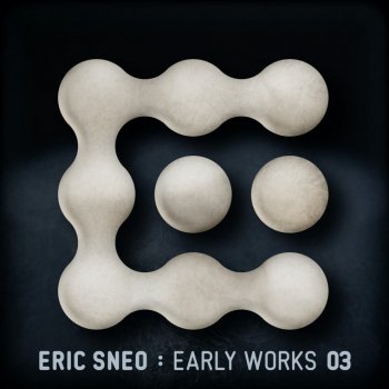 Eric Sneo Ecstatic Moments (2021 Remastered)