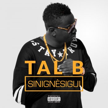TAL B feat. Didier Awadi Sinignèsigui