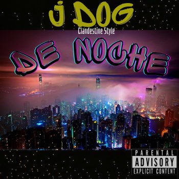 J Dog De Noche