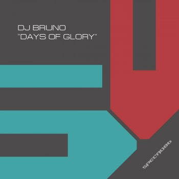 DJ Bruno Days Of Glory