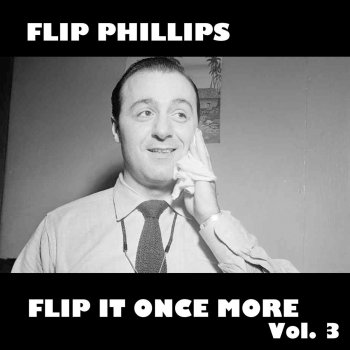 Flip Phillips What Is This Thing Called Love