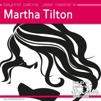 Martha Tilton I'm Old Fashioned