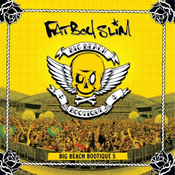 Fatboy Slim Big Beach Bootique 5 (Continuous Mix)