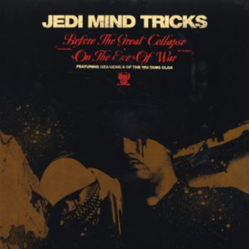Jedi Mind Tricks feat. GZA On The Eve Of War (Meldrick Taylor Mix) (Clean)