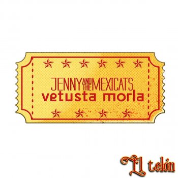 Jenny And The Mexicats feat. Vetusta Morla El Telón