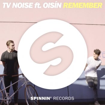 TV Noise feat. Oisín Remember