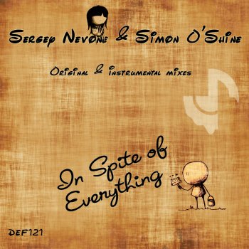 Sergey Nevone feat. Simon O'Shine In Spite of Everything