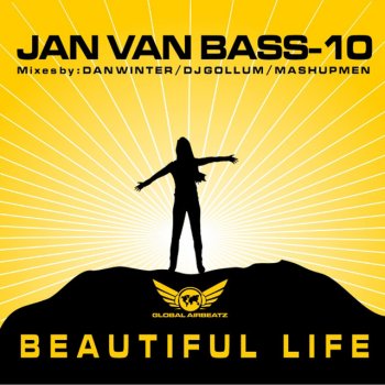 Jan Van Bass-10 Beautiful Life - Jendrik De Ruvo & Flarup's Mashupmen Remix Edit