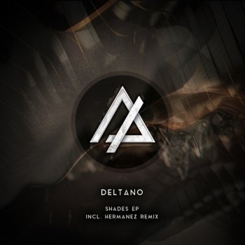 Deltano feat. Hermanez Shades - Hermanez Deep In The Clouds Remix