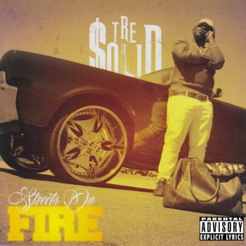 Tresolid Streets On Fire