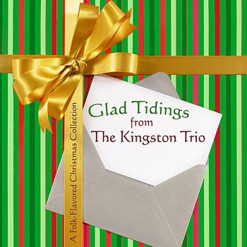 The Kingston Trio God Rest Ye Merry Gentlemen