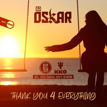 DJ Oskar Thank You 4 Everything (Radio Edit)