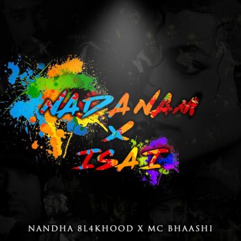 Mc Bhaashi feat. Nandha 8l4khood Nadanam X Isai