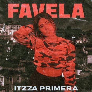 Itzza Primera Favela