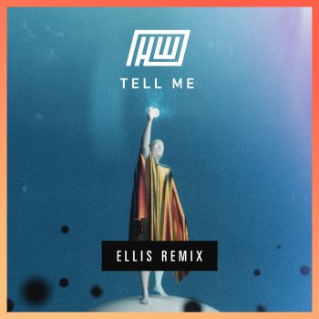 Haywyre Tell Me (Ellis Remix)
