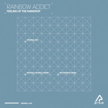 Rainbow Addict Feeling of the Raindrop (Vintage & Morelli Remix)