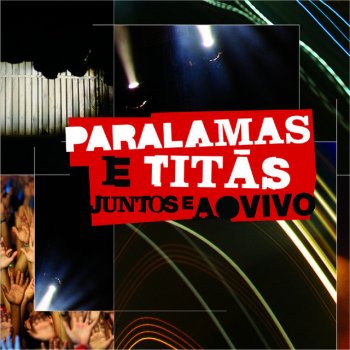 Os Paralamas Do Sucesso feat. Titãs Homem Primata - Ao Vivo