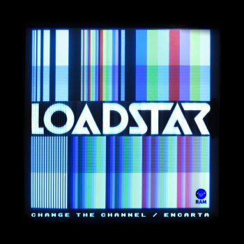 Loadstar Change the Channel