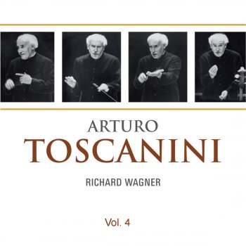 Arturo Toscanini & NBC Symphony Orchestra Lohengrin, Act I: Prelude