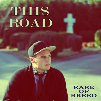 Rare of Breed feat. Just Nate Keep Going (feat. Just Nate)