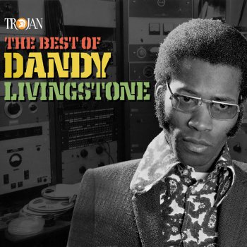 Dandy Livingstone What Do You Want to Make Those Eyes At Me For