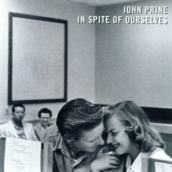 John Prine & Melba Montgomery We Must Have Been Out of Our Minds