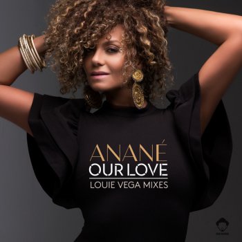 Anané Our Love (Louie Vega EOL Remix Instrumental)