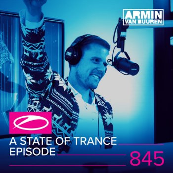 Armin van Buuren A State Of Trance (ASOT 845) - #40 Announcement