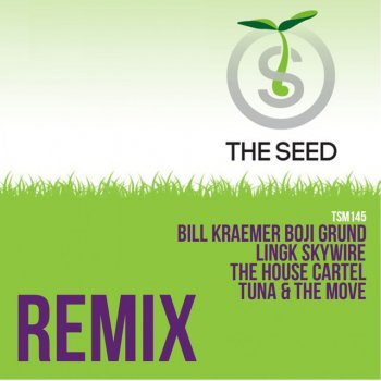 Bill Kraemer feat. Tuna and The Move Subversion - Tuna & The Move Remix