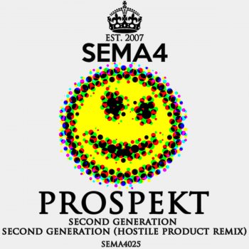 Prospekt Second Generation (Hostile Product Remix)