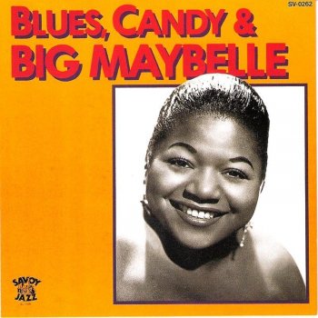 Big Maybelle Candy