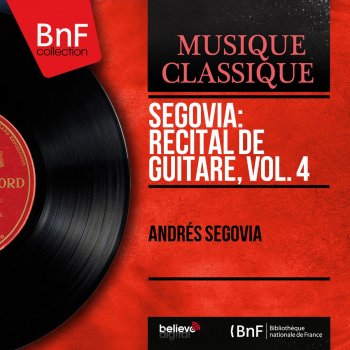 César Franck feat. Andrés Segovia L'organiste, Sept pièces in E-Flat: Andantino poco allegretto - Arranged for Guitare By Andrés Segovia