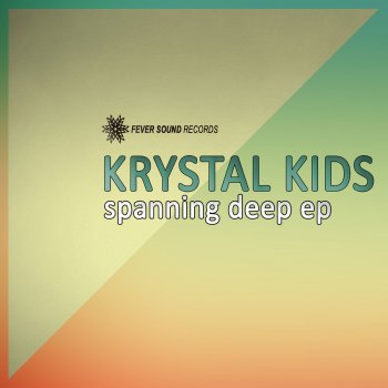Krystal Kids A Kind Of Deep - Original Mix