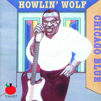 Howlin’ Wolf Sombody Walked in My House