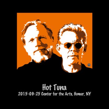 Hot Tuna Nobody Knows You When You're Down And Out - Set 1 (Live)
