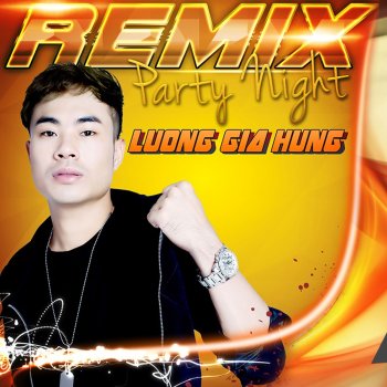 Luong Gia Hung Anh Buông Tay Rồi Em Đi Đi Remix