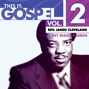 Rev. James Cleveland God Can Do Anthing But Fail