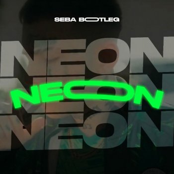 Seba Bootleg Neon Rkt